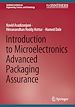 Télécharger le livre :  Introduction to Microelectronics Advanced Packaging Assurance