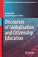 Télécharger le livre :  Discourses of Globalisation and Citizenship Education