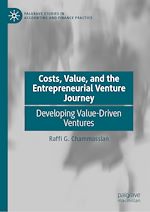 Télécharger le livre :  Costs, Value, and the Entrepreneurial Venture Journey