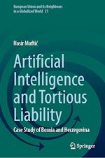 Télécharger le livre :  Artificial Intelligence and Tortious Liability