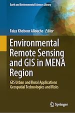 Télécharger le livre :  Environmental Remote Sensing and GIS in MENA Region