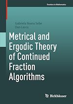 Télécharger le livre :  Metrical and Ergodic Theory of Continued Fraction Algorithms