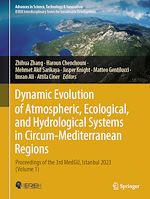 Download this eBook Dynamic Evolution of Atmospheric, Ecological, and Hydrological Systems in Circum-Mediterranean Regions