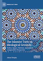 Télécharger le livre :  The Islamist Turn on Ideological Grounds