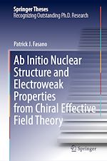 Télécharger le livre :  Ab Initio Nuclear Structure and Electroweak Properties from Chiral Effective Field Theory