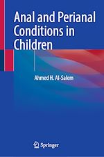 Télécharger le livre :  Anal and Perianal Conditions in Children