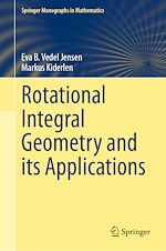Télécharger le livre :  Rotational Integral Geometry and its Applications
