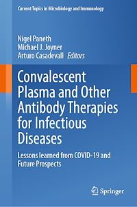 Téléchargez le livre :  Convalescent Plasma and Other Antibody Therapies for Infectious Diseases