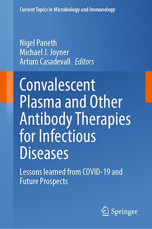 Téléchargez le livre :  Convalescent Plasma and Other Antibody Therapies for Infectious Diseases
