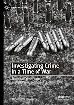 Télécharger le livre :  Investigating Crime in a Time of War