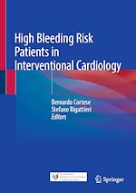 Télécharger le livre :  High Bleeding Risk Patients in Interventional Cardiology