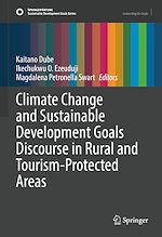 Télécharger le livre :  Climate Change and Sustainable Development Goals Discourse in Rural and Tourism-Protected Areas