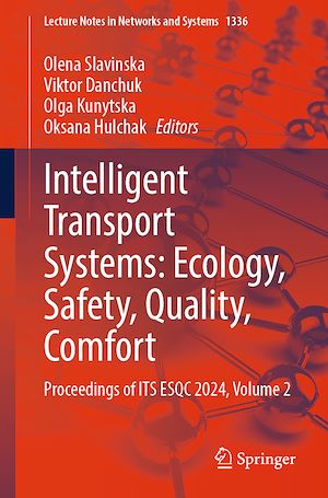 Téléchargez le livre :  Intelligent Transport Systems: Ecology, Safety, Quality, Comfort