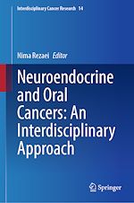 Télécharger le livre :  Neuroendocrine and Oral Cancers: An Interdisciplinary Approach