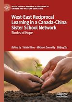 Télécharger le livre :  West-East Reciprocal Learning in a Canada-China Sister School Network