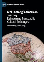 Télécharger le livre :  Mei Lanfang's American Journey