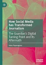 Télécharger le livre :  How Social Media has Transformed Journalism