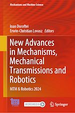 Télécharger le livre :  New Advances in Mechanisms, Mechanical Transmissions and Robotics