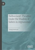 Télécharger le livre :  Talibanland - Paradise Under the Shadow of Sabers in Afghanistan
