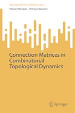 Télécharger le livre :  Connection Matrices in Combinatorial Topological Dynamics