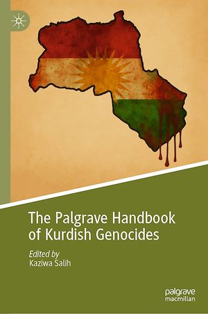 Téléchargez le livre :  The Palgrave Handbook of Kurdish Genocides