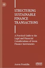 Télécharger le livre :  Structuring Sustainable Finance Transactions