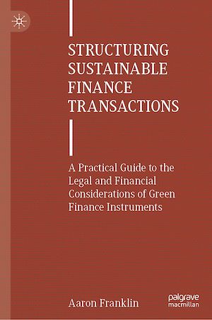 Téléchargez le livre :  Structuring Sustainable Finance Transactions