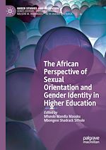 Télécharger le livre :  The African Perspective of Sexual Orientation and Gender Identity in Higher Education