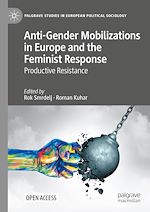 Download this eBook Anti-Gender Mobilizations in Europe and the Feminist Response