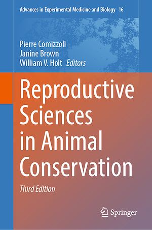 Téléchargez le livre :  Reproductive Sciences in Animal Conservation