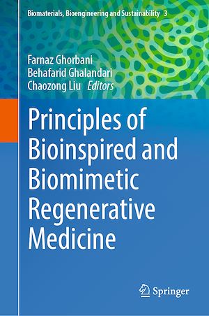 Téléchargez le livre :  Principles of Bioinspired and Biomimetic Regenerative Medicine