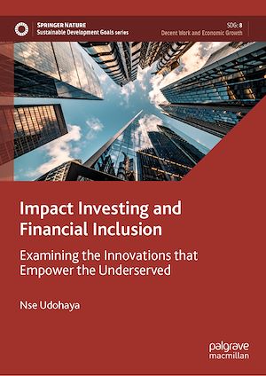 Téléchargez le livre :  Impact Investing and Financial Inclusion