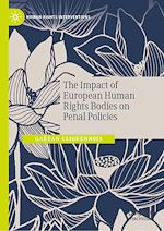 Télécharger le livre :  The Impact of European Human Rights Bodies on Penal Policies