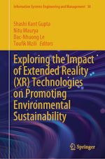Télécharger le livre :  Exploring the Impact of Extended Reality (XR) Technologies on Promoting Environmental Sustainability