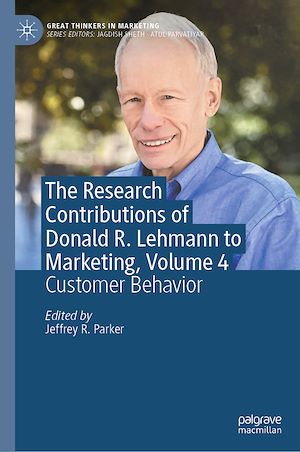 Download the eBook: The Research Contributions of Donald R. Lehmann to Marketing, Volume 4