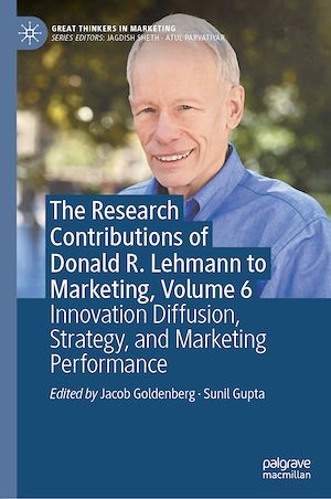 Download the eBook: The Research Contributions of Donald R. Lehmann to Marketing, Volume 6