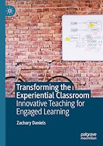 Télécharger le livre :  Transforming the Experiential Classroom