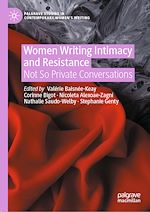 Télécharger le livre :  Women Writing Intimacy and Resistance