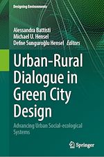 Télécharger le livre :  Urban-Rural Dialogue in Green City Design