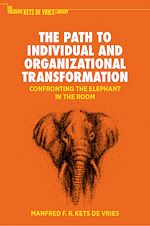 Télécharger le livre :  The Path to Individual and Organizational Transformation