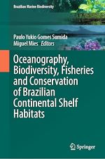Télécharger le livre :  Oceanography, Biodiversity, Fisheries and Conservation of Brazilian Continental Shelf Habitats