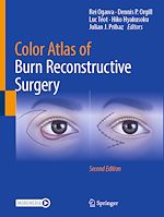 Télécharger le livre :  Color Atlas of Burn Reconstructive Surgery