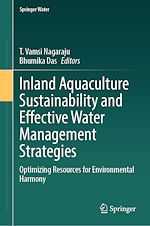 Télécharger le livre :  Inland Aquaculture Sustainability and Effective Water Management Strategies