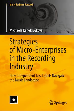 Téléchargez le livre :  Strategies of Micro-Enterprises in the Recording Industry