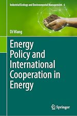 Télécharger le livre :  Energy Policy and International Cooperation in Energy