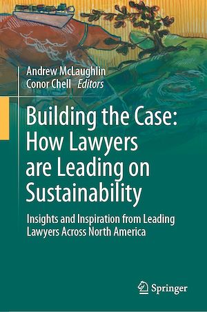 Téléchargez le livre :  Building the Case: How Lawyers are Leading on Sustainability