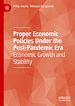Télécharger le livre :  Proper Economic Policies Under the Post-Pandemic Era