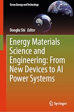 Télécharger le livre :  Energy Materials Science and Engineering: From New Devices to AI Power Systems