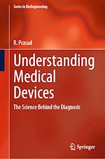 Télécharger le livre :  Understanding Medical Devices