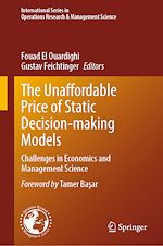 Télécharger le livre :  The Unaffordable Price of Static Decision-making Models